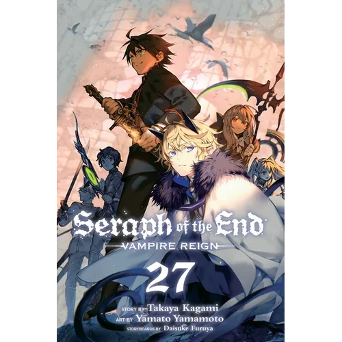 Seraph of the End, Vol. 27: Vampire Reign - Paperback