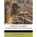 Weber's Sacred Literature of the Jains - Paperback
