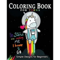 Coloring Book For Teens Simple Designs for Beginners: Many Cute and Easy Patterns to Color - Paperback