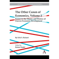 The Other Canon of Economics, Volume 2: Essays in the Theory and History of Uneven Economic Development - Hardcover