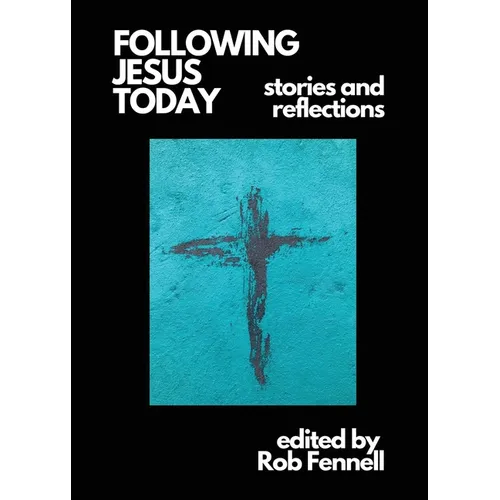 Following Jesus Today: Stories and Reflections - Paperback
