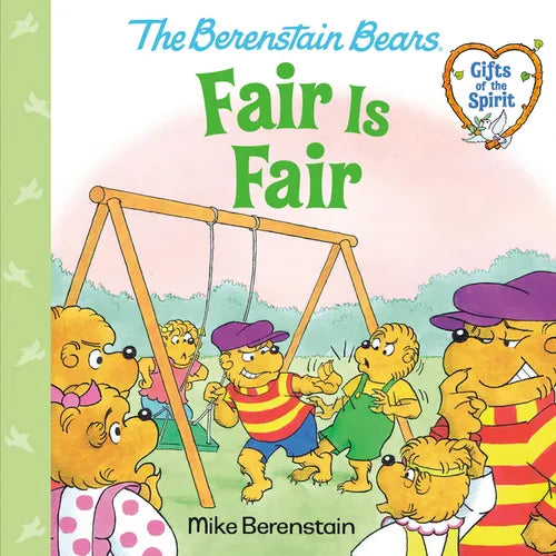 Fair Is Fair (Berenstain Bears Gifts of the Spirit) - Paperback
