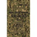 NWP 3-05.2 Naval Special Warfare SEAL Tactics: June 2007 - Paperback