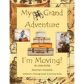 My Grand Adventure I'm Moving! Adventure Storybook, Children's Packing Guide: & Activity Book (Large 8.5 x 11) Moving Book for Kids in all Departments - Paperback