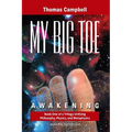 My Big TOE - Awakening S: Book 1 of a Trilogy Unifying of Philosophy, Physics, and Metaphysics - Paperback