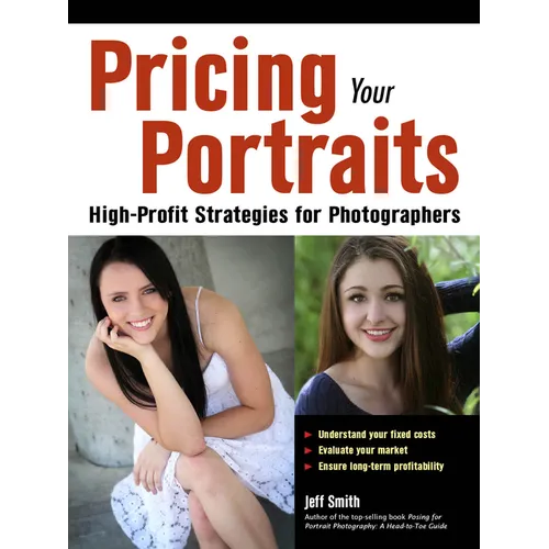 Pricing Your Portraits: High-Profit Strategies for Photographers - Paperback
