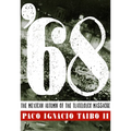 '68: El Otoño Mexicano de la Masacre de Tlatelolco - Paperback