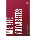 We The Parasites - Paperback