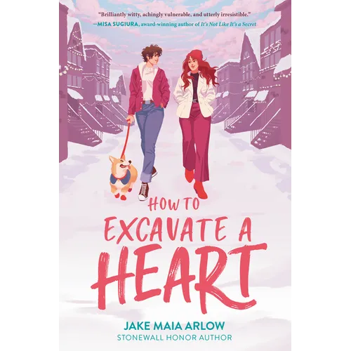 How to Excavate a Heart - Hardcover