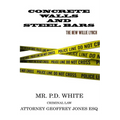 Concrete Walls And Steel Bars The New Willie Lynch - Paperback