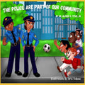 The Police Are Part Of Our Community - Paperback