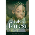Lily's Forest - Paperback