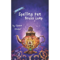 Spelling Pen - Brass Lamp: Decodable Chapter Book for Kids with Dyslexia - Paperback