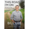 This Road I'm on: The Power of Hope in the Face of Adversity - Hardcover