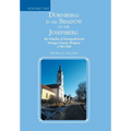 Dörnberg: in the Shadow of the Josefsberg: The Families of Somogydöröcske Somogy County, Hungary 1730-1948 - Hardcover