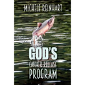 God's Catch and Release Program - Paperback