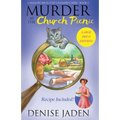 Murder at the Church Picnic: A Mallory Beck Cozy Culinary Caper - Paperback