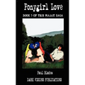 Ponygirl Love- Book Five of the Maddy Saga - Paperback