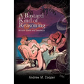 A Bastard Kind of Reasoning: William Blake and Geometry - Paperback