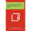 The Principles of State and Government in Islam - Hardcover