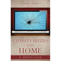 Charity Begins at the Home - Paperback