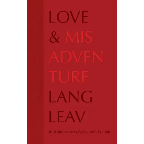 Love & Misadventure 10th Anniversary Collector's Edition: Volume 1 - Hardcover