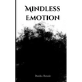 Mindless Emotion - Paperback