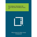 Pictorial History Of The Second World War, V1 - Paperback
