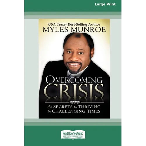 Overcoming Crisis [Standard Large Print 16 Pt Edition] - Paperback