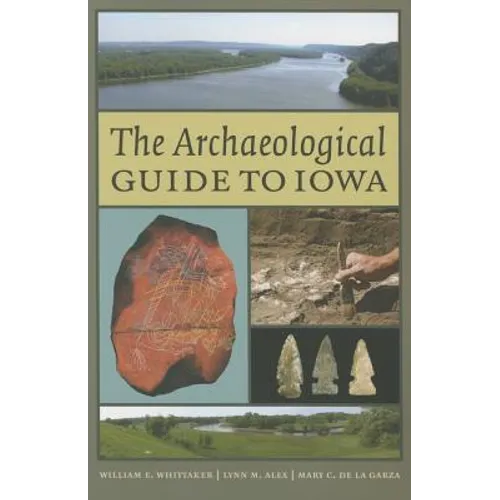 The Archaeological Guide to Iowa - Paperback
