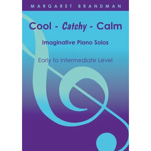 Cool-Catchy-Calm - Paperback
