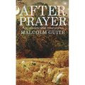 After Prayer: New Sonnets and Other Poems - Paperback