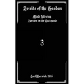 Spirits of the Garden: Mind Altering Species in the Backyard - Paperback