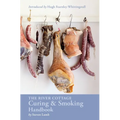 The River Cottage Curing and Smoking Handbook: [A Cookbook] - Hardcover