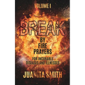 Break by Fire Prayers - Paperback