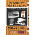 Mechanic on the Wing: The Untold Story of Carrier Aircraft Service Unit Eleven (CASU-11) 1943 - 1946 - Paperback