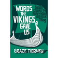 Words The Vikings Gave Us - Paperback
